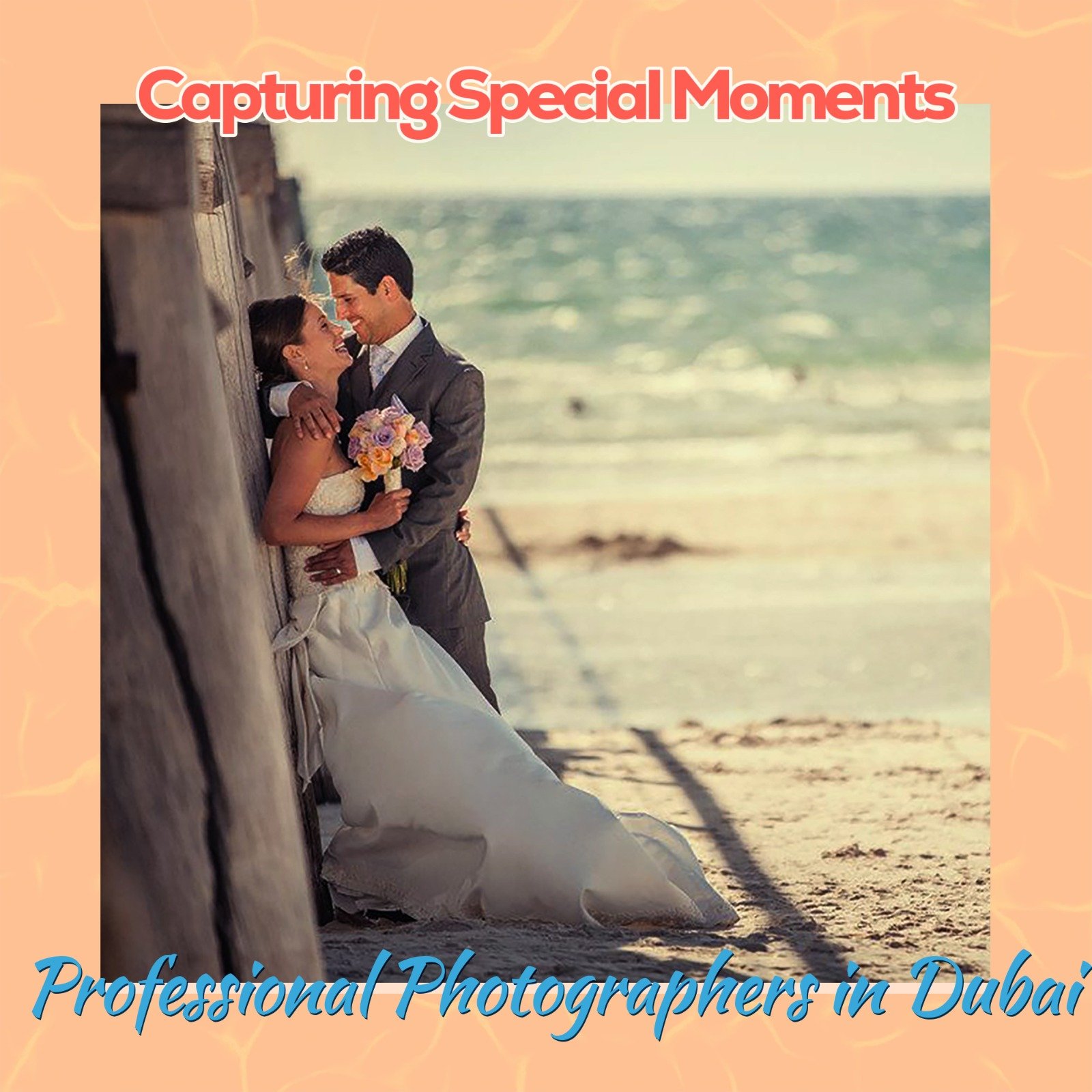 Discovering Professional Photographers in Dubai: Capturing Special Moments